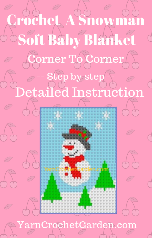 PDF cover page for C2C snowman crochet baby blanket pattern with corner to corner step by step detailed instructions from YarnCrochetGarden.com