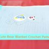 Teddy bear stars crochet blanket pattern size extension guide — resize from baby to toddler kids and adults