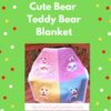 Filet crochet blanket showing all 4 cartoon-style bears together — rainbow heart bear, moon bear, sunshine bear, and lollipop friend bear — beginner-friendly PDF pattern sized from baby to adult